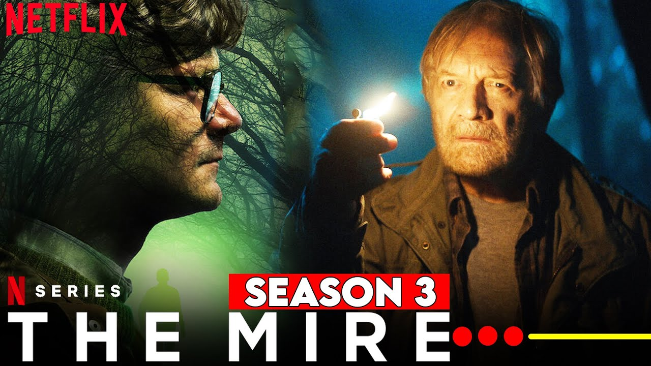 the Mire Season 3